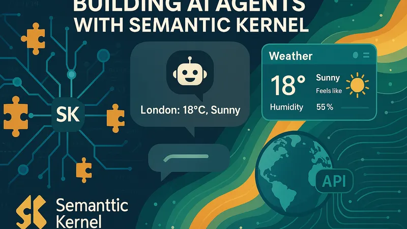 Building AI Agent using Semantic Kernel Agent Framework